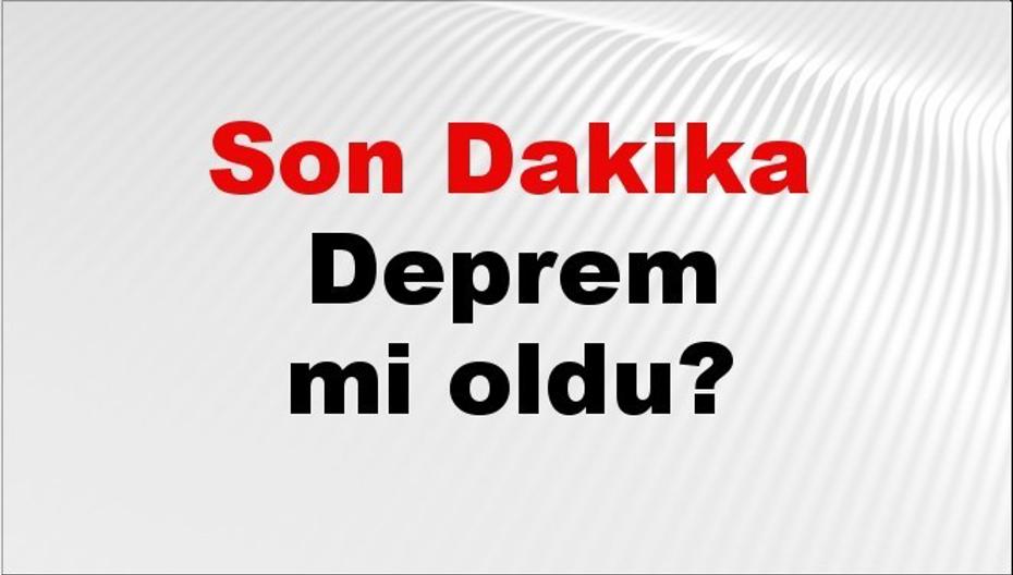 Son dakika deprem mi oldu? Az önce deprem nerede oldu? İstanbul, Ankara, İzmir ve il il AFAD son depremler 08 Ekim 2026